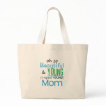 Beautiful and Young Mom bags
