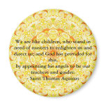 Beautiful ANGEL quote by Saint Thomas Aquinas magnets
