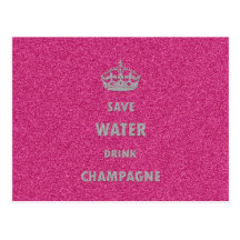 Beautiful cool girly save water drink champagne cr postcards