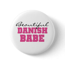 Beautiful Danish Babe buttons