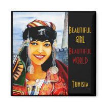 Beautiful Girl, Beautiful World, Tunisia Magnet