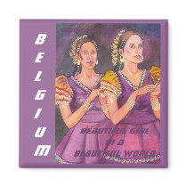 Beautiful Girl in a Beautiful World, Belgium Magne magnets