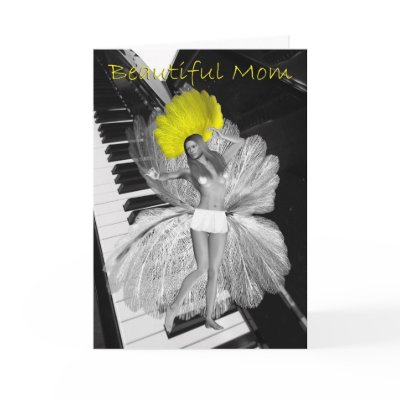 Beautiful Mom Birthday Card, Show Girl Card by moonlake