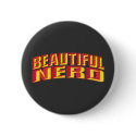 Beautiful Nerd buttons