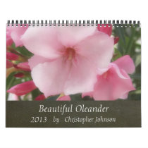 Beautiful Oleander 2013 Calendar calendars