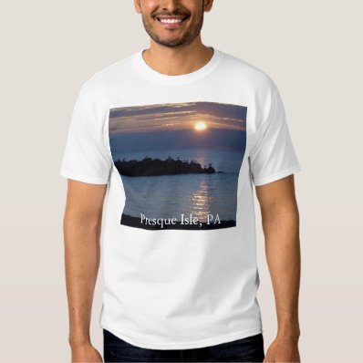 Beautiful Presque Isle T-shirt