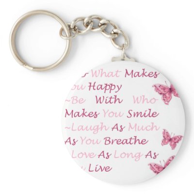 beautiful quotes on pictures. Beautiful Quotes Key Chain by