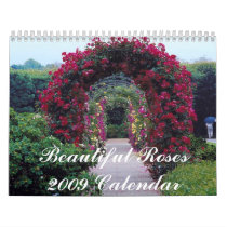 Beautiful Roses 2009 Calendar