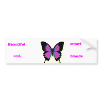 Beautiful, smart, and blonde bumper stickers by design_girl Beautiful, smart, and blonde bumper stickers