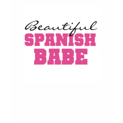 Beautiful Spanish Babe Tshirt by world wide