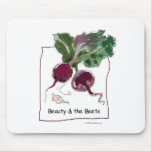 Beauty and the Beets Mouse Pad