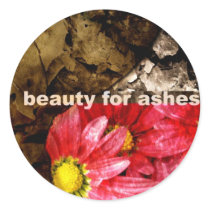 Beauty For Ashes stickers by StacyLeeArt Beauty For Ashes stickers