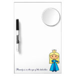 Beauty in the Eye of the Beholder, Blonde Princess Dry Erase Whiteboards