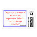 Beauty is a matter of momentary expression... postage
