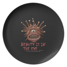 Beauty Is In the Eye ... Plate