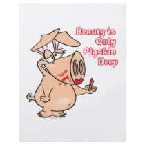 beauty is only pig skin deep pun funny cartoon personalized flyer