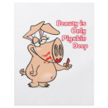 beauty is only pig skin deep pun funny cartoon flyers