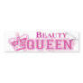 Beauty Queen Bumper Sticker