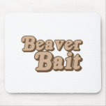 Beaver Bait Mousepads