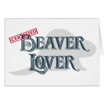 Beaver Lover Greeting Cards