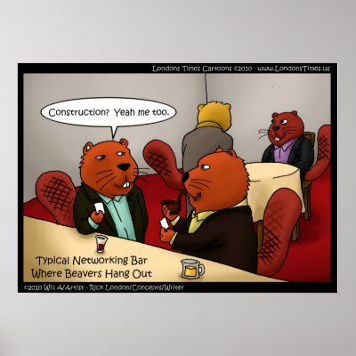 Beaver Networking Funny Posters by beardiethor123