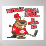 beavers kind of big deal in canada posters