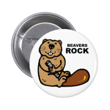 Beavers Rock Pinback Button