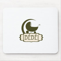 Bébé Gifts Mouse Pads