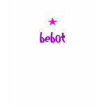 Bebot . . . You're a Star ! t-shirts