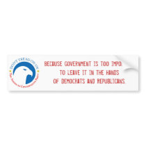 Because government is too important bumper stickers