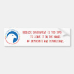 Because government is too important bumper sticker