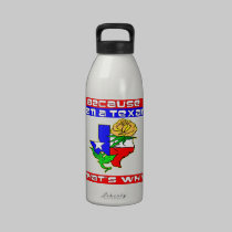 Because I’m A Texan That’s Why Yellow Rose water bottles