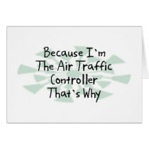 Because I'm the Air Traffic Controller Cards