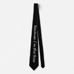 Because I'm the Boss Neck Tie