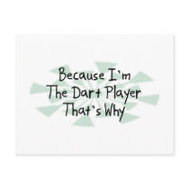 Because I'm the Dart Player Post Cards