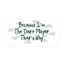 Because I'm the Dart Player Posters
