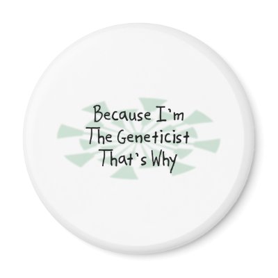 Because I'm the Geneticist Magnets by busybrain