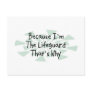 Because I'm the Lifeguard Post Card