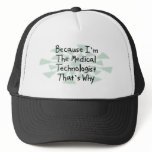 Because I'm the Medical Technologist Mesh Hat