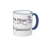 Because I'm the Mom Mug