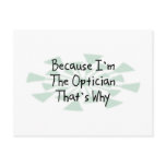 Because I'm the Optician Postcards