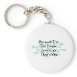 Because I'm the Pension Specialist Key Chains