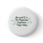 Because I'm the Physician Assistant Pin