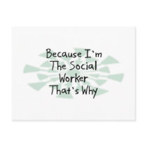 Because I'm the Social Worker Post Card