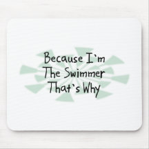 Because I'm the Swimmer Mouse Mats