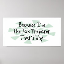 Because I'm the Tax Preparer Print