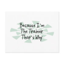 Because I'm the Trainer Postcard