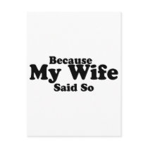 Because My Wife Said So Postcards