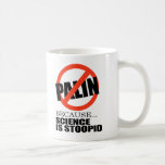 Because science is stupid mugs