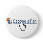 Become a Fan Pinback Buttons